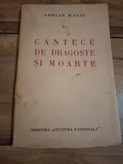 Cântece de dragoste și moarte (cu dedicatia autorului catre Dan Grigorescu - Adrian Maniu