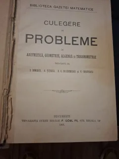 Culegere de probleme aritmetica,geometrie,algebra si trigonometrie - I. Ionescu, G. Ţiteica, A. G. Ioachimescu, V. Cristescu