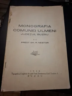 Monografia comunei Ulmeni - Preot Gh. R. Nestor