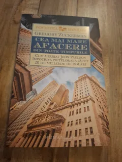 Povestea banilor Cea mai mare afacere din toate timpurile - Gregory Zuckerman