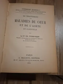 Le traitement des maladies du cœur et de l aorte en clientèle - Le Dr Ch. Fiessinger