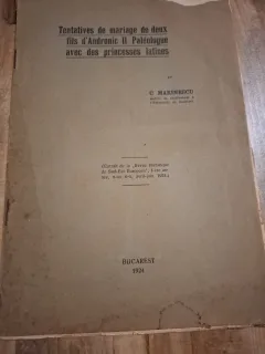 Tentatives de mariage de deux fils d ndronic II Paléologue avec des princesses latines - C. Marinescu
