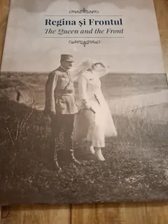 Regina și Frontul (editie bilingva) - The Queen and The Front