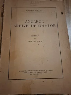 Anuarul Arhivei de Folclor Vol. II - Ion Mușlea