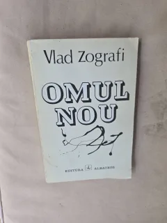 Omul nou - Vlad Zografi
