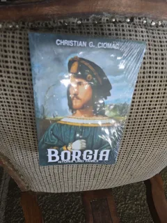 Borgia Istoria Unei Familii - Christian G. Ciomac