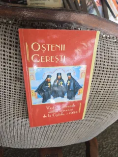 Oştenii Cereşti. Viata si minunile noilor mucenici de la Optina 1993