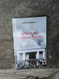 Asta-seară nu avem prieteni - Sofia Nikolaidou