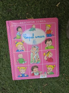 Descopar lumea. Corpul uman