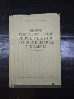 Despre teoria proceselor de polimerizare și polimerizarea acetilenei - O. F. Solomon