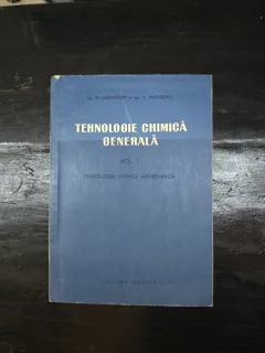 Tehnologie Chimică Generală Vol. I - Ing. M. Lebensohn și Ing. A. Weissberg