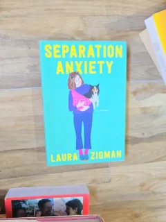 Separation Anxiety - Laura Zigman