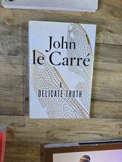 A Delicate Truth - John le Carré