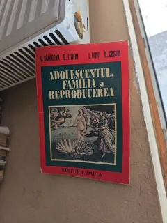 Adolescentul, familia si reproducerea - V. Sălăgean, D. Tițieni, I. Viniț, N. Costin