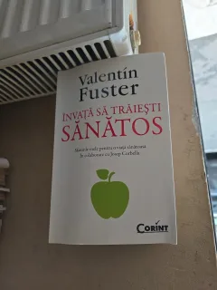 Învață să trăiești sănătos - Valentin Fuster