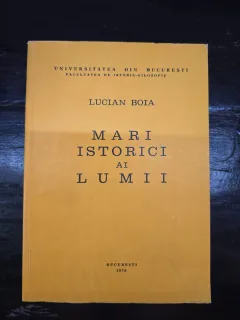 Mari istorici ai lumii - Lucian Boia