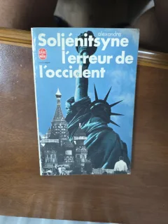 Lerreur de lOccident - Alexandre Soljénitsyne