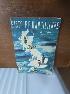Histoire dAngleterre - André Maurois