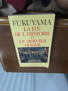 La fin de lhistoire et le dernier homme - Francis Fukuyama