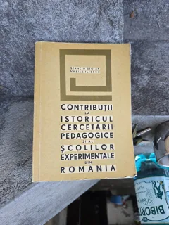 Contribuții la istoricii cercetării pedagogice și al școlilor experimentale din România - Stanciu Stoian, Vasile Iliescu