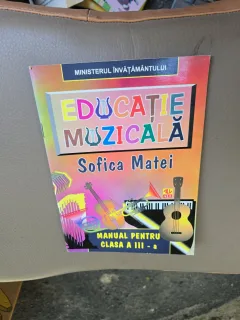 Educatie muzicală, manual pentru clasa a III-a - Sofica Matei