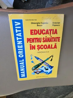 Educația pentru sănătate în școală - Ediția a II-a - Gheorghe Eugeniu Bucur, Octavian Popescu