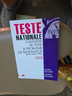 Teste nationale. Culegere de texte si probleme de matematica pentru clasa a VIII-a. 2005 - Florin Nicoară, Corina Nicoară