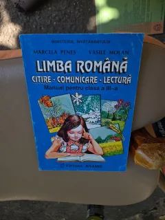 Limba română. Citire - Comunicare - Lectură - Marcela Peneș, Vasile Molan manual pentru clasa a III-a