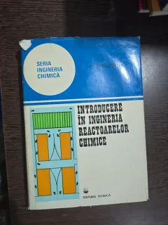 Introducere în ingineria reactoarelor chimice - C. Gârlăgan