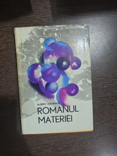 Romanul materiei - Albert Ducrocq