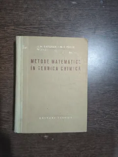 Metode matematice în tehnica chimică - L.M. Batuner - M.E. Pozin