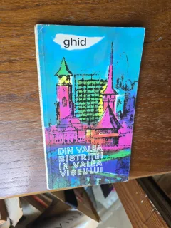 DIN VALEA BISTRITEI ÎN VALEA VIȘEULUI, ghid
