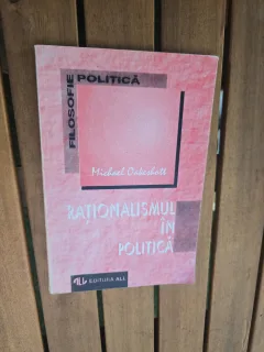 Rationalismul în politică - Michael Oakeshott