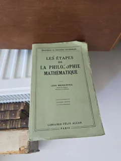 Les étapes de la philosophie mathématique - Léon Brunschvicg