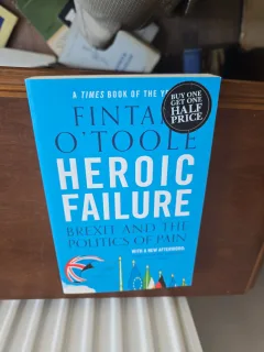 Heroic Failure - Fintan OToole