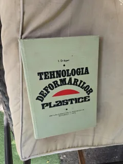 Tehnologia Deformărilor Plastice - I. Drăgan