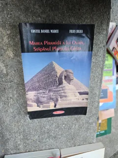 Marea Piramidă a lui Osiris, Stăpânul Platoului Ghiza - Costel Daniel Marcu, Filuș Julea