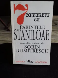 7 DIMINETI CU PARINTELE STANILOAE