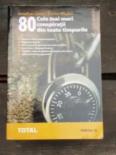 80 CELE MAI MARI CONSPIRATII DIN TOATE TIMPURILE