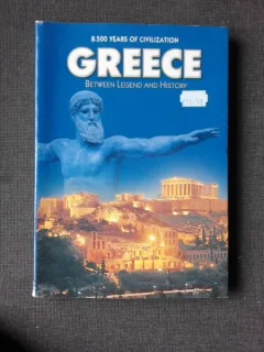 8500 YEARS OF CIVILIZATION, GREECE BETWEEN LEGEND AND HISTORY  (TEXT IN LIMBA ENGLEZA)