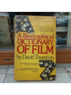 A BIOGRAPHICAL DICTIONARY OF FILM , DAVID THOMSON , 1976
