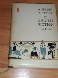 A BRIEF HISTORY OF CHINESE FICTION-LU HSUN