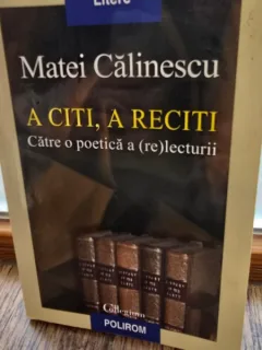 A citi, a reciti - Matei Calinescu