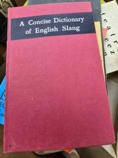 A Concise Dictionary of English Slang - B.A. Phythian