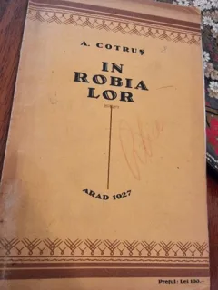A. Cotrus - In Robia Lor (cu dedicatie de la autor pentru poeta Alice Soare + semnatura poetei)