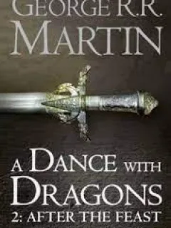 A dance with dragons - George R.R. Martin  vol.2
