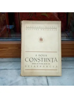 A DOUA CONSTIINTA , PIESA IN PATRU ACTE DE DELAVRANCEFA