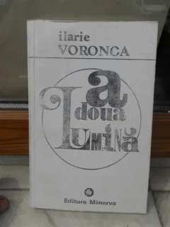 A DOUA LUMINA , ILARIE VORONCA