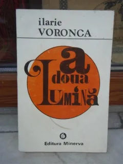 A DOUA LUMINA , ILARIE VORONCA