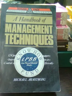 A handbook of management techniques - Michael Armstrong  (manual de tehnici de management)